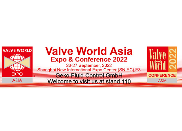 ستحضر شركة Geko Fluid Control GmbH معرض Valve World Expo Asia